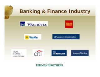 Banking & Finance Industry
 
