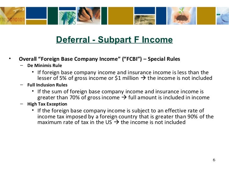 Subpart F Income 11H : CFCs: US shareholders’ income inclusions – LJNN