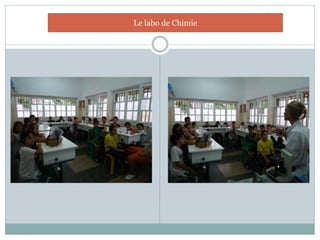 Le labo de Chimie
 