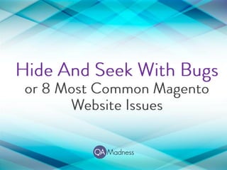 8 common Magento Website Issues