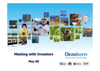 Meeting with Investors

        May 08
 
