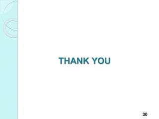 THANK YOU
30
 