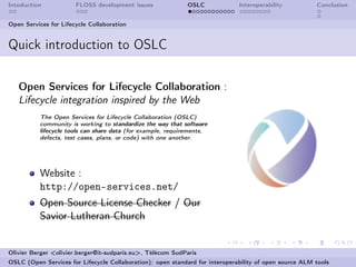 OSLC (Open Services for Lifecycle Collaboration): open standard for interoperability of open source ALM tools