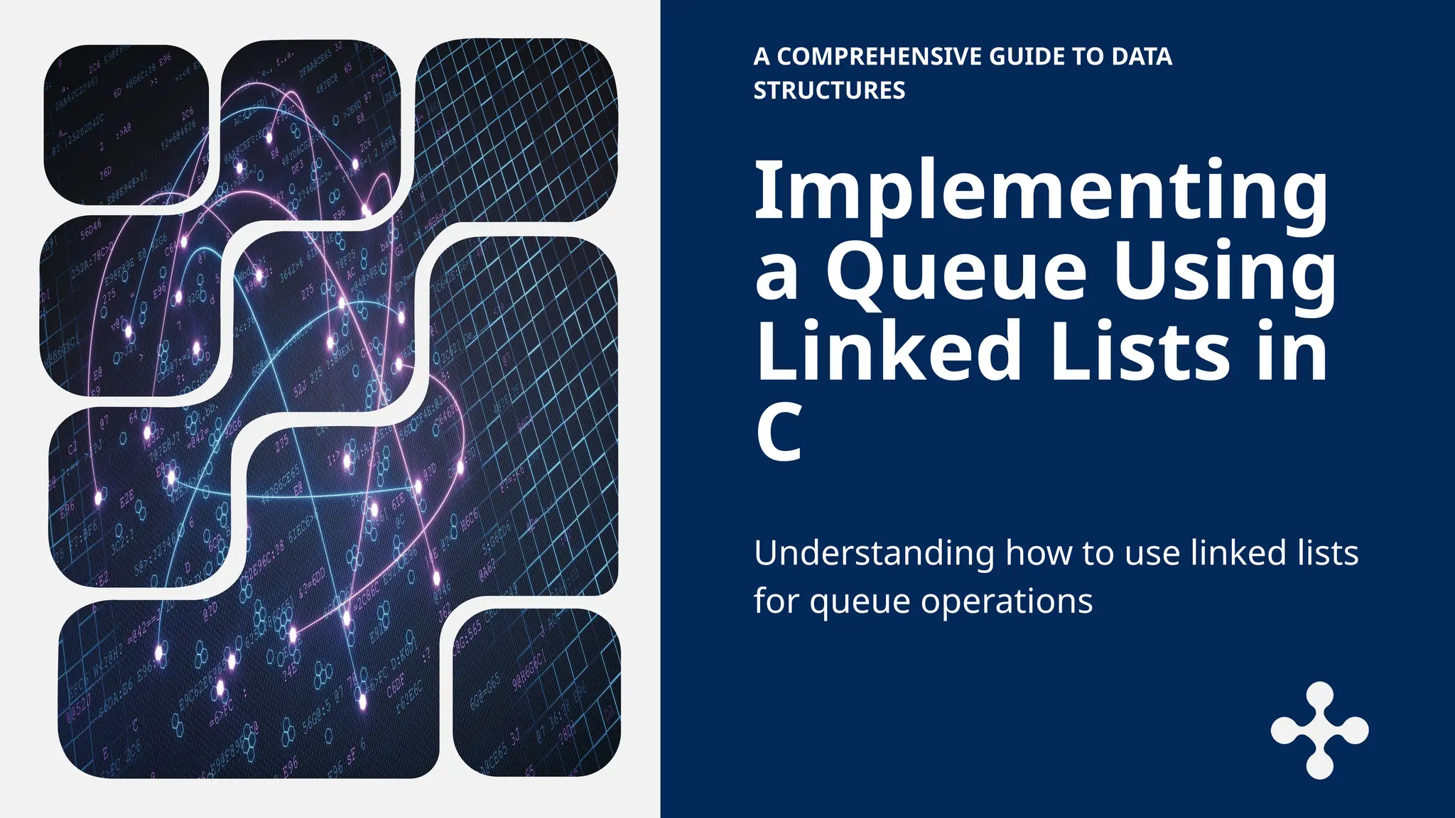 Implementing
a Queue Using
Linked Lists in
C
A COMPREHENSIVE GUIDE TO DATA
STRUCTURES
Understanding how to use linked lists
for queue operations
 