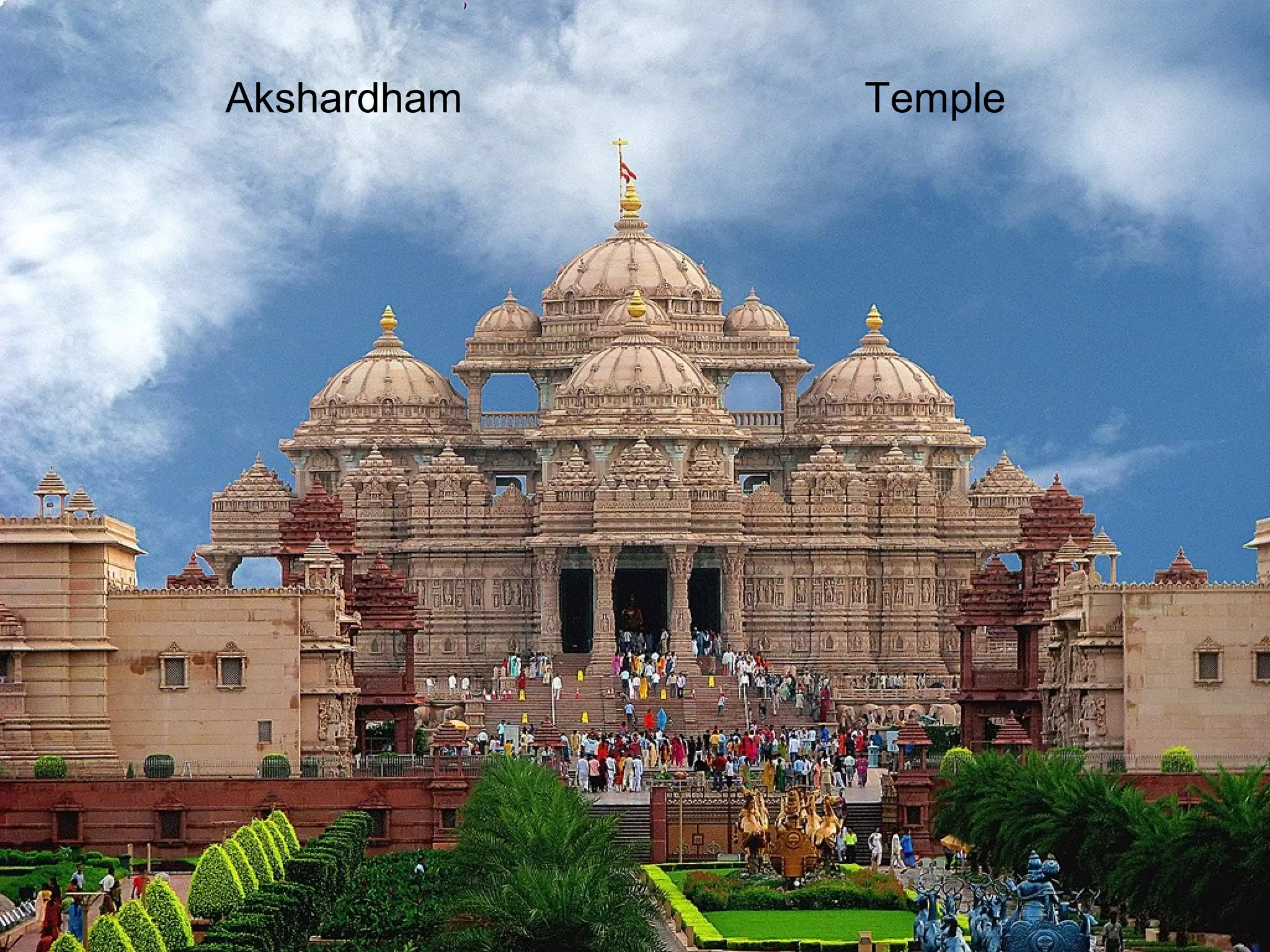 Akshardham   Temple
 