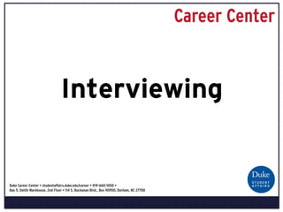 Interviewing 
Career Center 
 