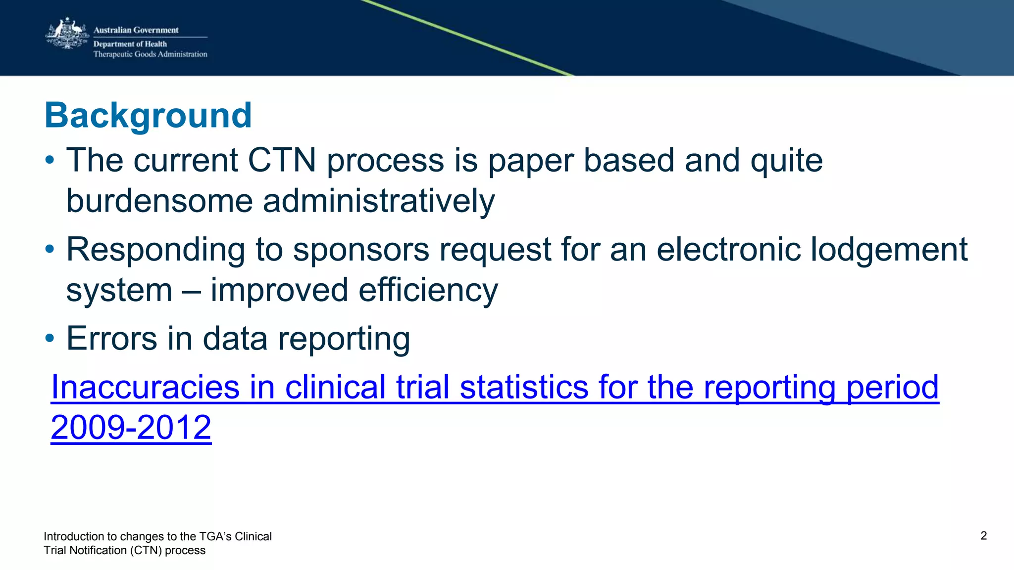 Introduction to changes to the TGA's Clinical Trial Notification (CTN) process