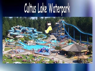 Cultus Lake Waterpark 