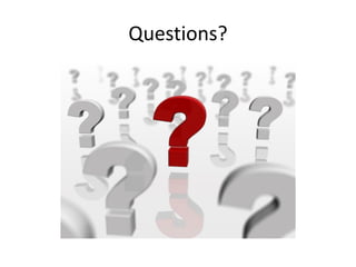 Questions? 