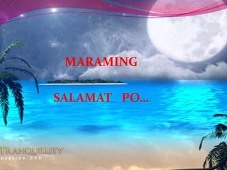 MARAMING

SALAMAT PO…
 