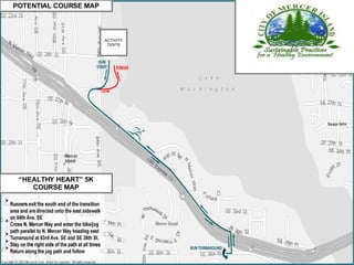 ACTIVITY TENTS “ HEALTHY HEART” 5K COURSE MAP POTENTIAL COURSE MAP 