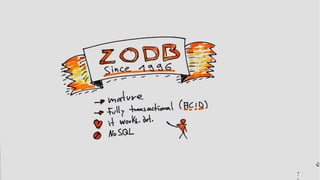 RelStorage - an alternative ZODB Backend