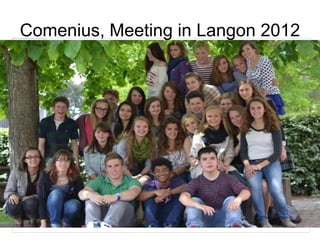 Comenius, Meeting in Langon 2012
 