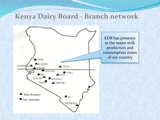 Briefing on the Kenya Dairy Board and the Kenyan dairy industry 