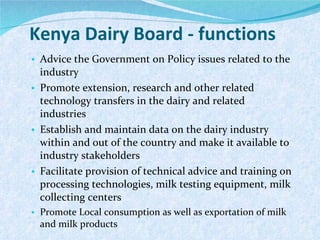 Briefing on the Kenya Dairy Board and the Kenyan dairy industry 