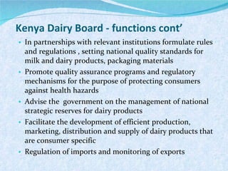 Briefing on the Kenya Dairy Board and the Kenyan dairy industry 