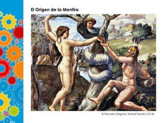 El Origen de la Mentira

El Pecado Original. Rafael Sanzio (1514).

 