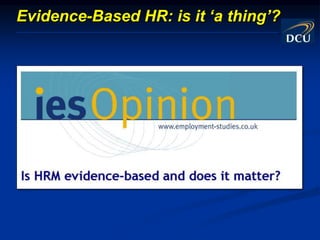 Evidence-Based HR: is it ‘a thing’?
 
