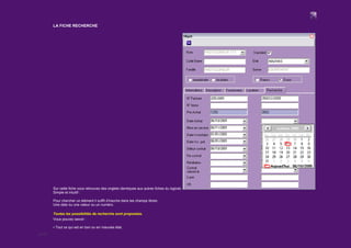 11/12
LA FICHE RECHERCHE
Sur cette fiche vous retrouvez des onglets identiques aux autres fiches du logiciel.
Simple et intuitif :
Pour chercher un élément il suffit d'inscrire dans les champs libres:
Une date ou une valeur ou un numéro.
Toutes les possibilités de recherche sont proposées.
Vous pouvez savoir :
▪ Tout ce qui est en bon ou en mauvais état.
 