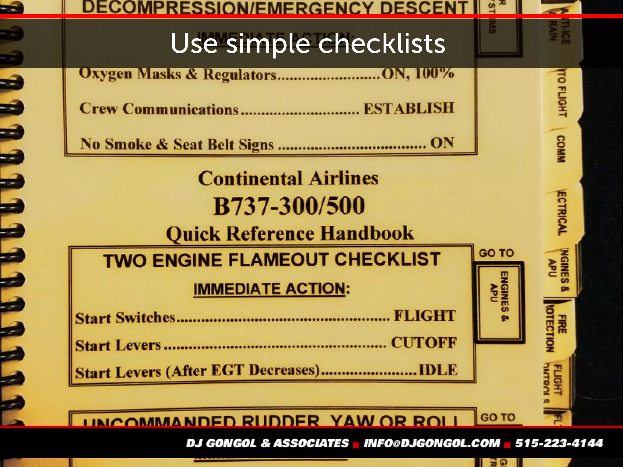 Use simple checklists
 