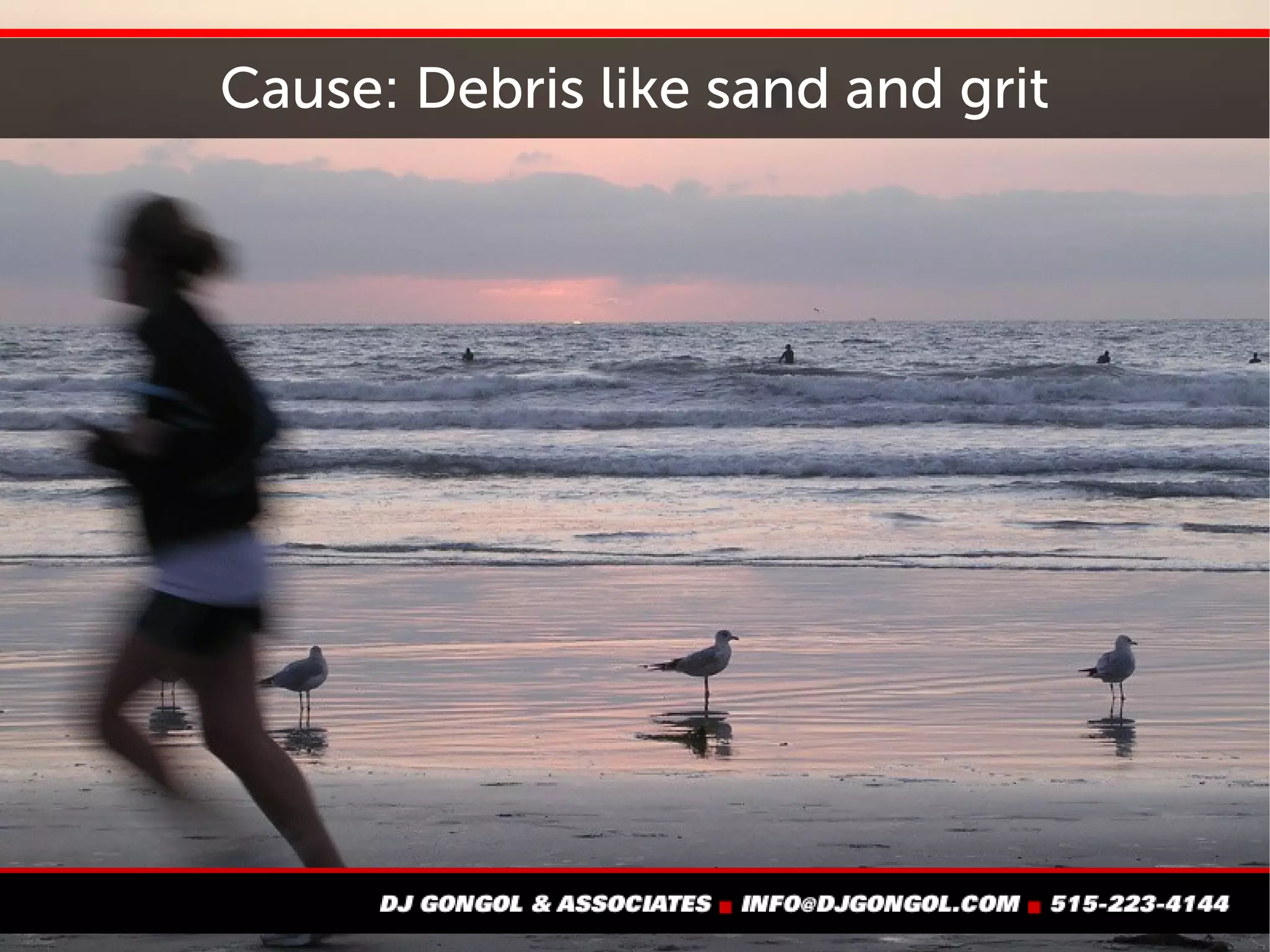 Problem #5: Seal failures
 