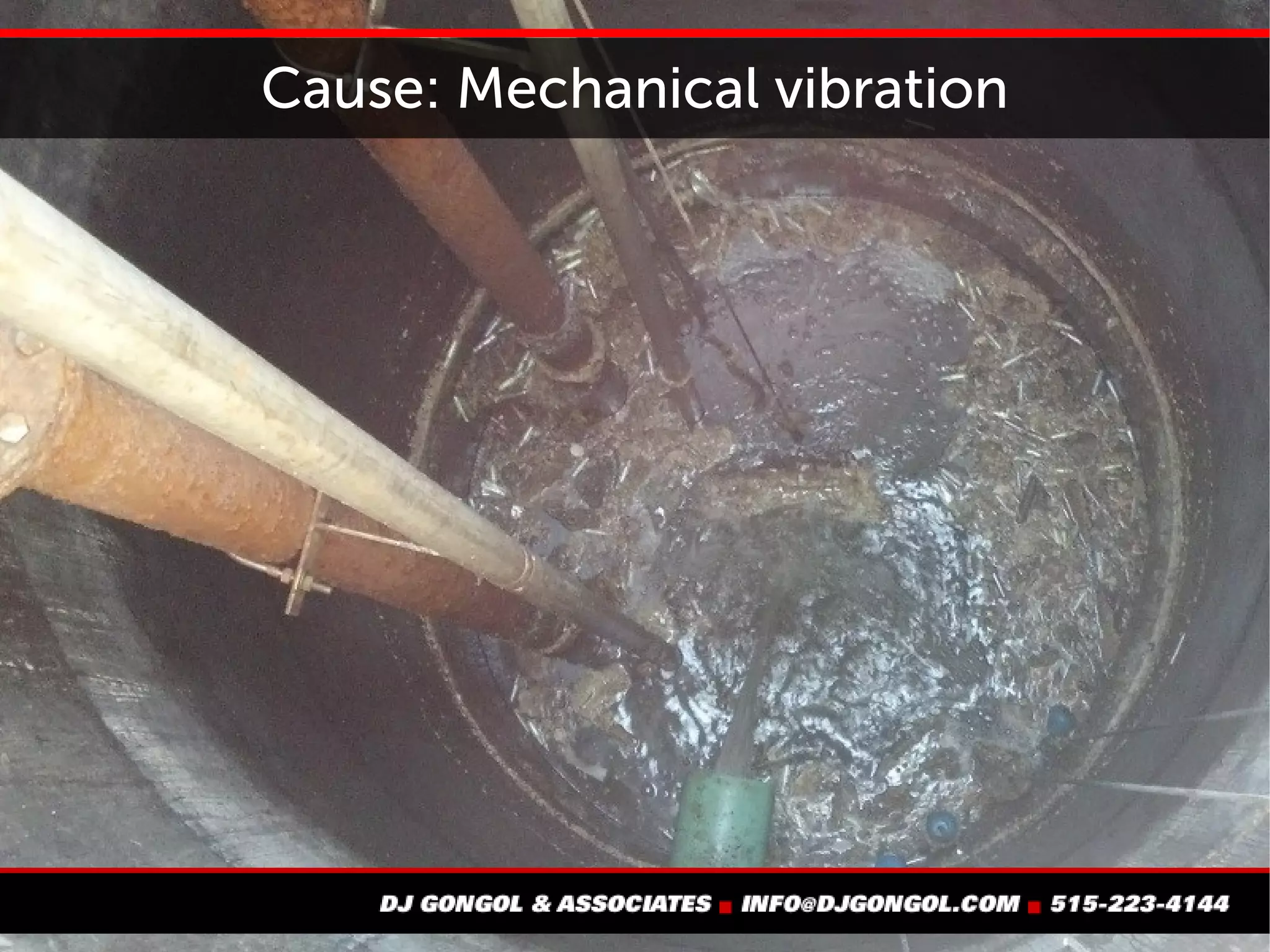 Cause: Alignment problems
 