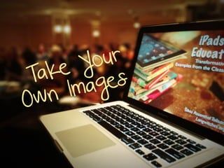 Yo ur
Ta ke      es
     Im ag
O wn
 