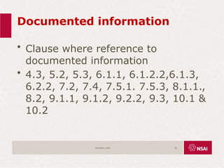 Documented information
• Clause where reference to
documented information
• 4.3, 5.2, 5.3, 6.1.1, 6.1.2.2,6.1.3,
6.2.2, 7.2, 7.4, 7.5.1. 7.5.3, 8.1.1.,
8.2, 9.1.1, 9.1.2, 9.2.2, 9.3, 10.1 &
10.2
ISO45001:2018 50
 