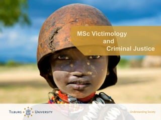 MSc Victimology
and
Criminal Justice

 