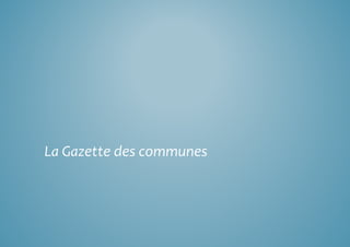 La Gazette des communes 
 