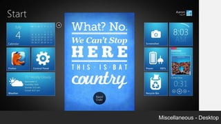 Miscellaneous - Desktop
 