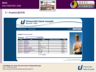 BLEU
Dani MEZHER, ESIB

  3 – Emplois@ESIB
 