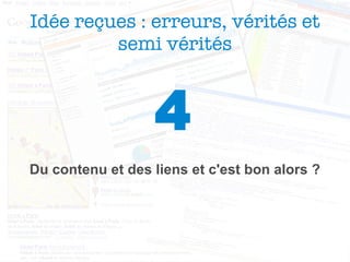 Idée reçues : erreurs, vérités et semi vérités 4 Du contenu et des liens et c'est bon alors ? 
