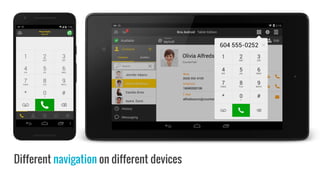 Different navigation on different devices
 