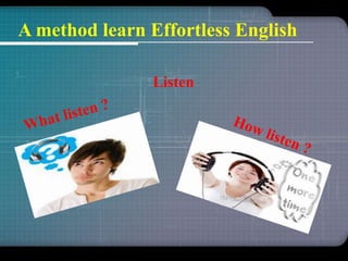Method Learn English A new method learn english | PPTX