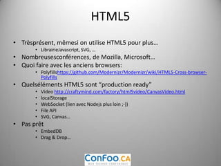 Server-Side JavascriptNodejsJavascript v8 de googleTrèsrapidev8 en moyenne 8x plus rapidequePHP(de http://shootout.alioth.debian.org/)Non bloquantSimilaireà: $(selector).click(function() {…});Mais pour tout: requête DB, routing…Pas encorecomplétement stable (0.4.6) ni “scalable”Gros buzzExpress, npm, socket.io