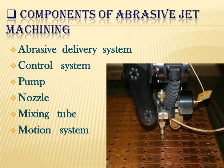 Presentation ofabrasivejetmachining