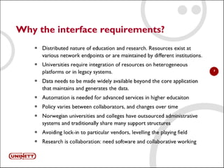 Presentation of FEIDE eFrameworkmeeting