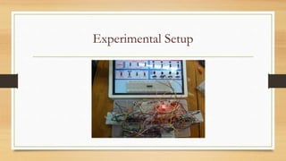 Experimental Setup
 