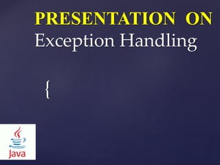 presentation-on-exception-handling-160611180456 (1).pptx
