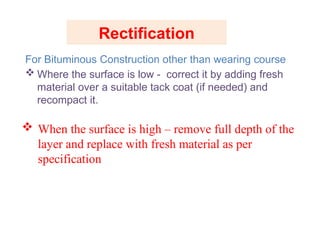 Rectification Construction Presentation-on-Quality control of Roads 01.02.24.pptx Final.pptx