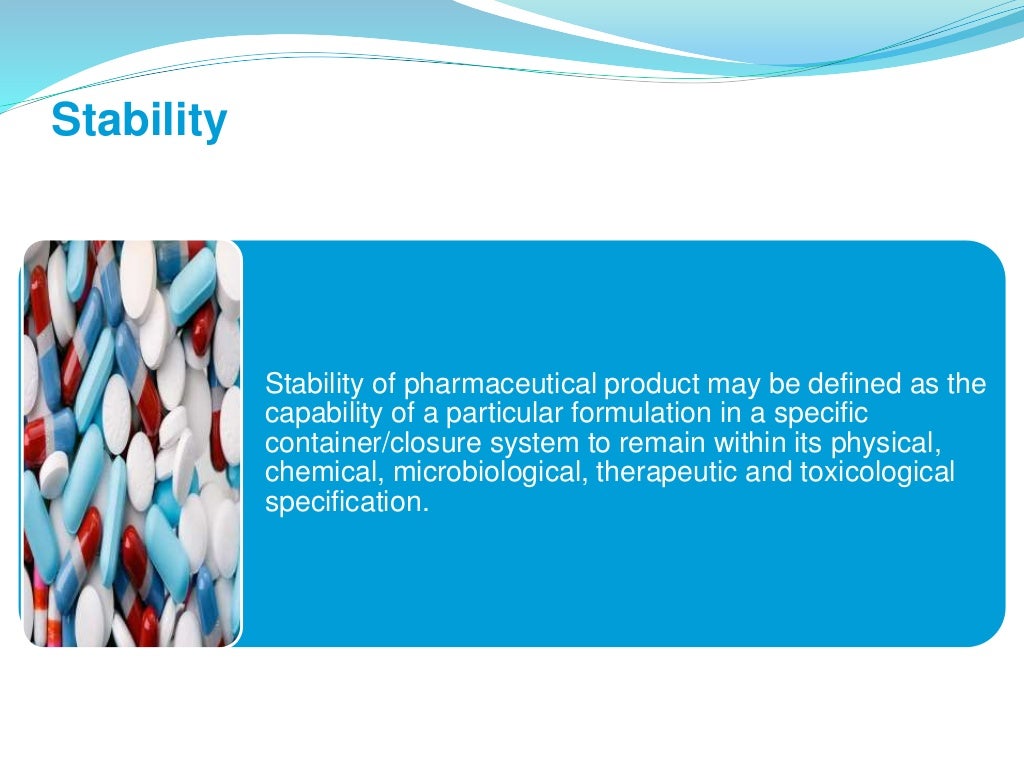 Presentation onstabilitystudy of pharmaceutical product