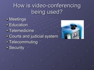 Presentation on Video Conferencing Basics | PPT