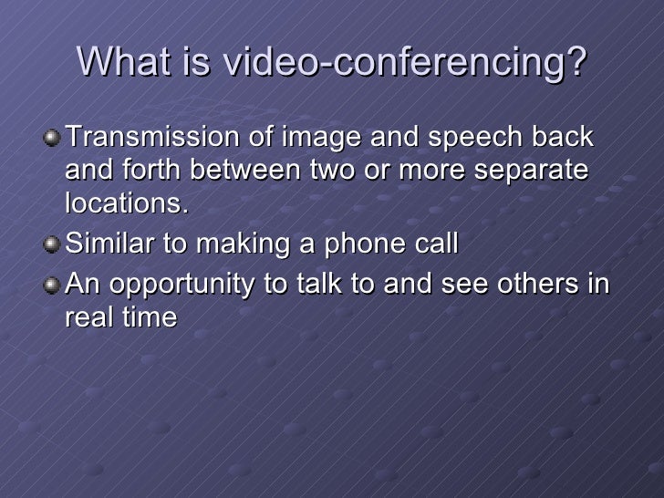 Presentation on Video Conferencing Basics