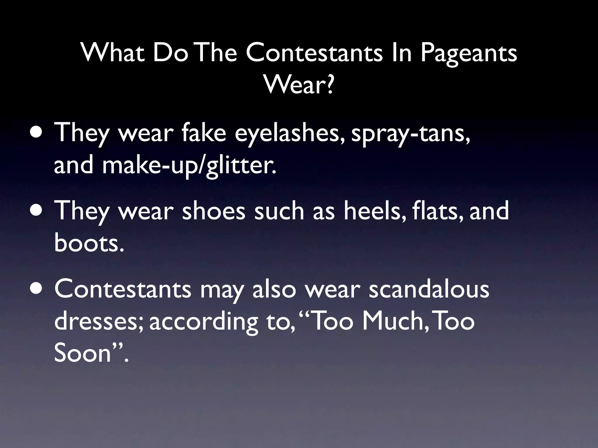 Effects of child beauty pageants | KEY