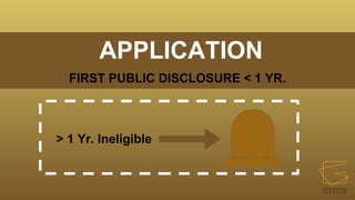 APPLICATION
FIRST PUBLIC DISCLOSURE < 1 YR.
> 1 Yr. Ineligible
 