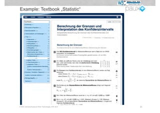 Example: Textbook „Statistic“




© W3C Germany/Austria & PAUX Technologies, APE 2012   31
 