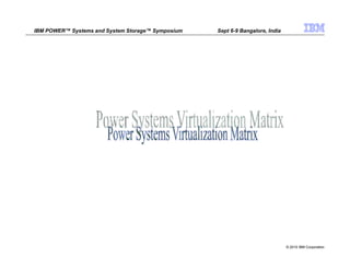 Presentation power vm editions and power systems virtualization - basic ...