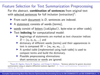 Feature Selection for Text Summarization Preprocessing
For the abstract, combination of sentences from original text
with ...