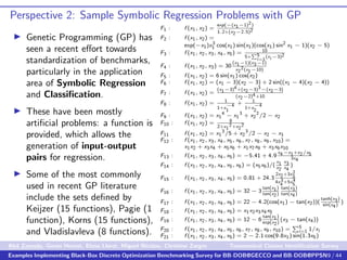 Perspective 2: Sample Symbolic Regression Problems with GP
Genetic Programming (GP) has
seen a recent eﬀort towards
standa...